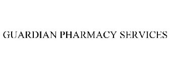 GUARDIAN PHARMACY SERVICES