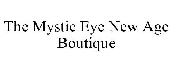 THE MYSTIC EYE NEW AGE BOUTIQUE