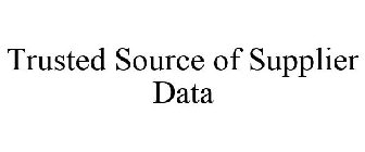 TRUSTED SOURCE OF SUPPLIER DATA