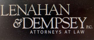 LENAHAN & DEMPSEY P.C. ATTORNEYS AT LAW