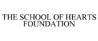 THE SCHOOL OF HEARTS FOUNDATION