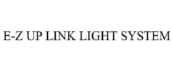 E-Z UP LINK LIGHT SYSTEM