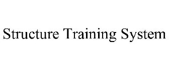 STRUCTURE TRAINING SYSTEM