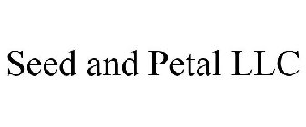 SEED AND PETAL LLC