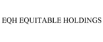 EQH EQUITABLE HOLDINGS