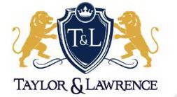 T&L TAYLOR & LAWRENCE