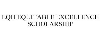 EQH EQUITABLE EXCELLENCE SCHOLARSHIP