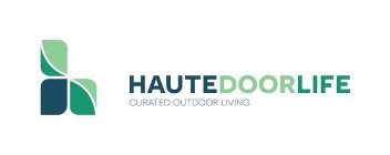 HAUTEDOORLIFE CURATED OUTDOOR LIVING