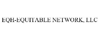 EQH-EQUITABLE NETWORK, LLC