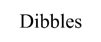 DIBBLES