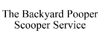 THE BACKYARD POOPER SCOOPER SERVICE