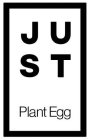 JUST PLANT EGG