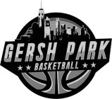 GERSH PARK BASKETBALL