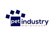 PET INDUSTRY WAREHOUSE