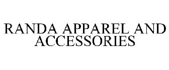 RANDA APPAREL AND ACCESSORIES