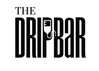 THE DRIPBAR