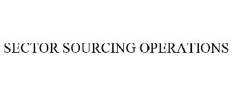 SECTOR SOURCING OPERATIONS