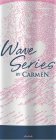 WAVE SERIES BY CARMEN.