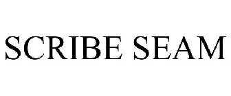 SCRIBE SEAM