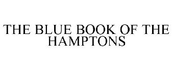THE BLUE BOOK OF THE HAMPTONS
