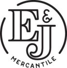 E&J MERCANTILE