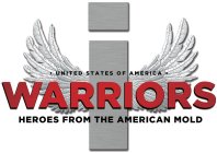 UNITED STATES OF AMERICA I WARRIORS HEROES FROM THE AMERICAN MOLD