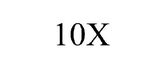 10X