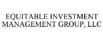EQUITABLE INVESTMENT MANAGEMENT GROUP, LLC