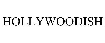 HOLLYWOODISH