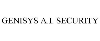 GENISYS A.I. SECURITY