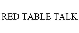 RED TABLE TALK
