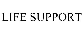 LIFE SUPPORT