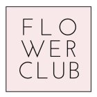 FLOWER CLUB