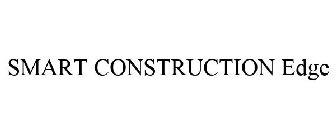 SMART CONSTRUCTION EDGE