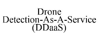DRONE DETECTION-AS-A-SERVICE (DDAAS)