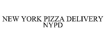NEW YORK PIZZA DELIVERY NYPD