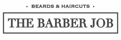 · BEARDS & HAIRCUTS · THE BARBER JOB