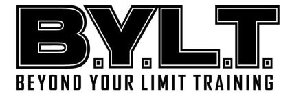 B.Y.L.T. BEYOND YOUR LIMIT TRAINING