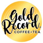 GOLD RECORD COFFEE + TEA