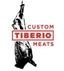 TIBERIO CUSTOM MEATS