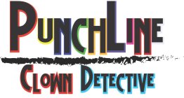 PUNCHLINE CLOWN DETECTIVE