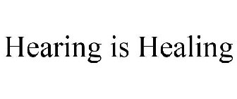 HEARING IS HEALING