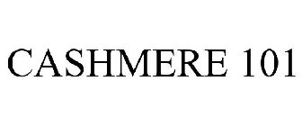 CASHMERE 101