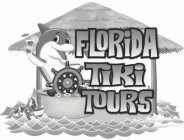 FLORIDA TIKI TOURS