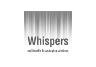 WHISPERS MULTIMEDIA & PACKAGING SOLUTIONS