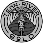 TENN RIVER GOLD