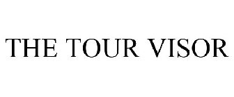 THE TOUR VISOR