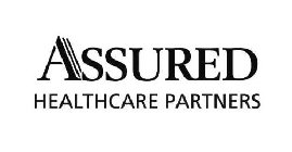 ASSURED HEALTHCARE PARTNERS