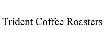 TRIDENT COFFEE ROASTERS