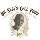 DR SEBI'S CELL FOOD SINCE 1960